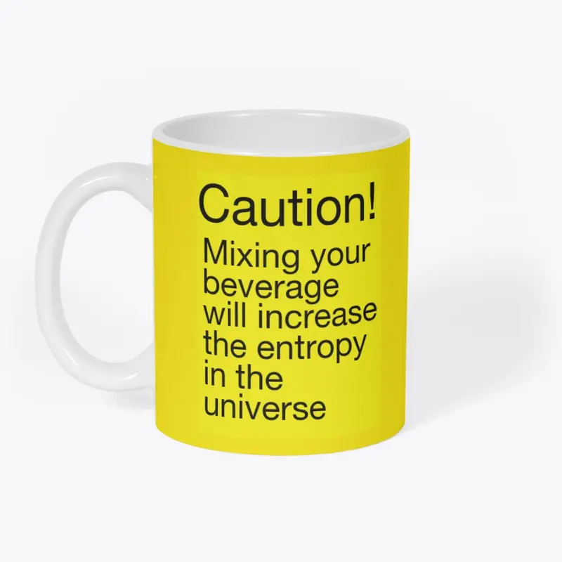 Entropy Cup